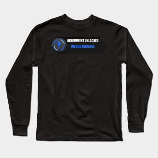 Wrong address Long Sleeve T-Shirt